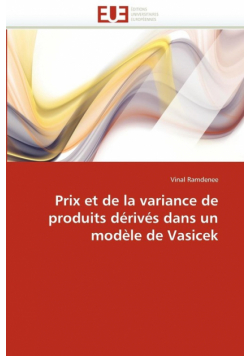 Prix et de la variance de produits dérivés dans un modèle de vasicek