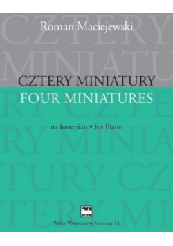 Cztery miniatury na fortepian PWM