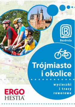 Trójmiasto i okolice Wycieczki i trasy rowerowe