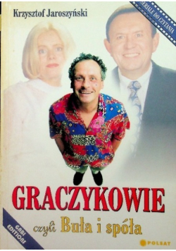 Graczykowie czyli Buła i spóła