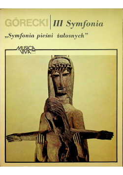 III Symfonia Symfonia pieśni żałosnych