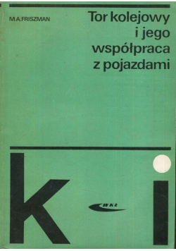 Tor kolejowy i jego