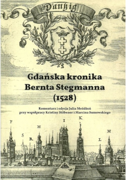 Gdańska kronika Bernta Stegmanna (1528)
