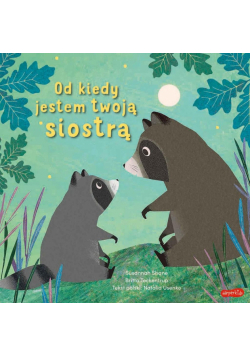 Od kiedy jestem twoją siostrą. Od kiedy jestem