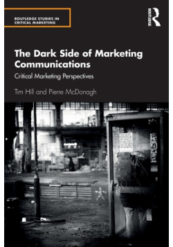 The Dark Side of Marketing Communications