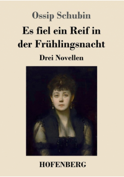 Es fiel ein Reif in der Frühlingsnacht