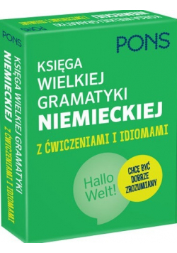 Księga wielkiej gramatyki niemieckiej z ćwiczeniami  i idiomami