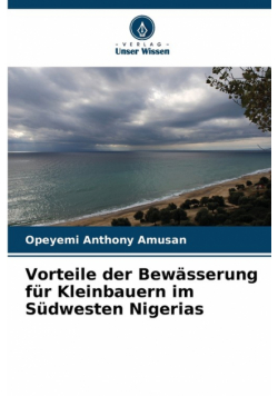 Vorteile der Bewässerung für Kleinbauern im Südwesten Nigerias