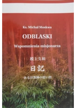 Odblaski wspomnienia misjonarza