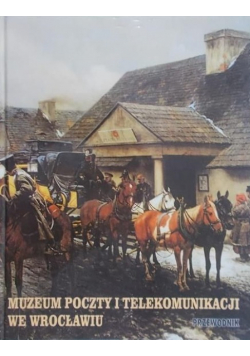 Muzeum poczty i telekomunikacji we Wrocławiu