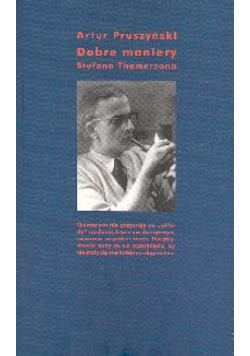 Pruszyński Artur - Dobre maniery Stefana Themersona