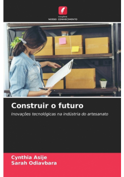 Construir o futuro