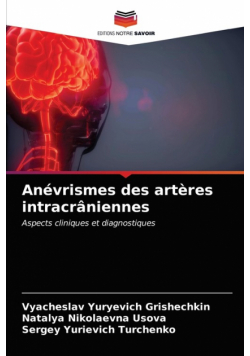 Anévrismes des artères intracrâniennes