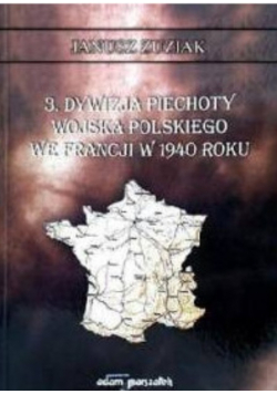 3 Dywizja Piechoty Wojska Polskiego we Francji w 1940 roku