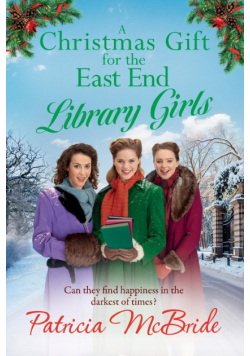 A Christmas Gift for the East End Library Girls