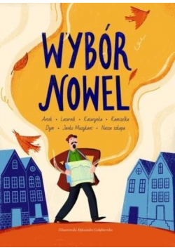 Wybór nowel: Antek / Latarnik / Katarynka / Kamizelka