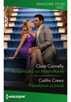 Księżniczka na Manhattanie / Prawdziwe uczucia
