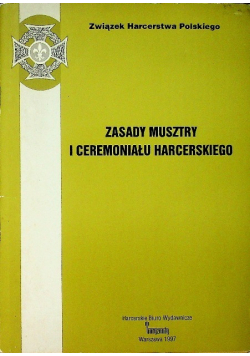 Zasady musztry i ceremoniału harcerskiego