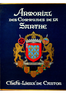 Armorial des chefs - lieux de canton du Departement de la Sarthe