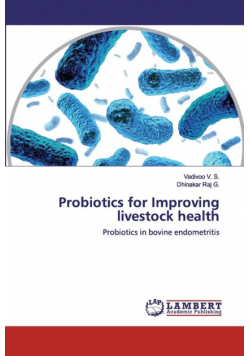 Probiotics for Improving livestock health