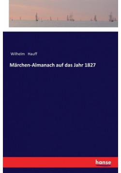 Märchen-Almanach auf das Jahr 1827