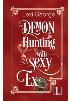 Demon Hunting with a Sexy Ex