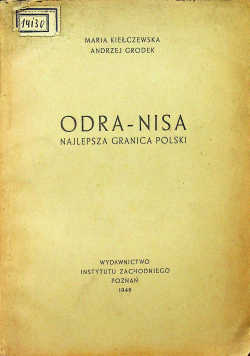 Odra Nisa Najlepsza Granica Polski 1946 r.