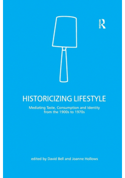 Historicizing Lifestyle