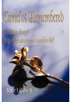 Camelot Remembered