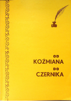 Od Koźmiana do Czerniaka
