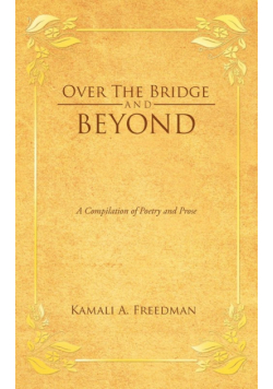 Over the Bridge and Beyond