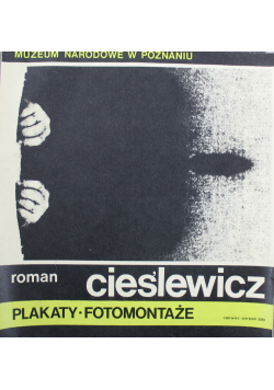 Roman Cieślewicz Plakaty fotomontaże