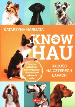 Know hau! Radość na czterech łapach