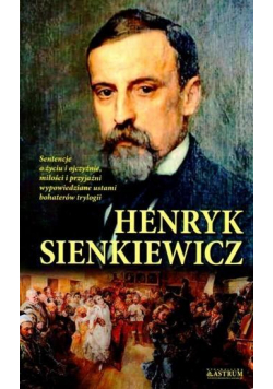 Sentencje o życiu i ojczyźnie, miłości...