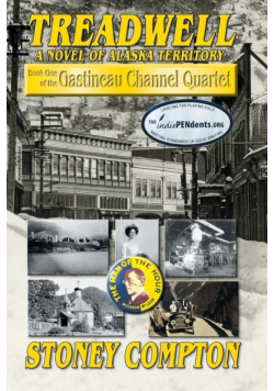Treadwell, A Novel of Alaska Territory