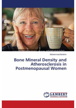 Bone Mineral Density and Atherosclerosis in Postmenopausal Women