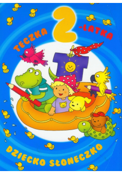 Dziecko słoneczko: Teczka 2-latka
