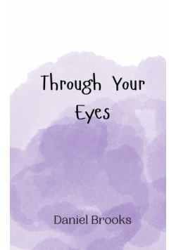 Through Your Eyes