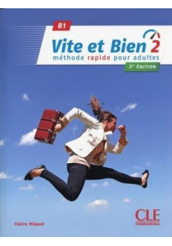 Vite et bien 2 B1 podręcznik + klucz + CD ed. 2018