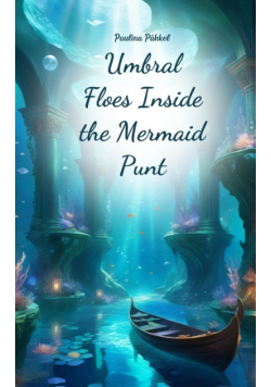 Umbral Floes Inside the Mermaid Punt