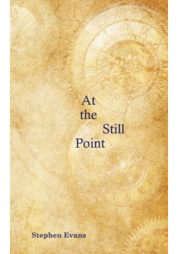At the Still Point