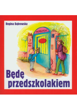 Będę przedszkolakiem