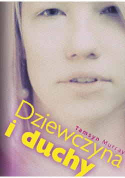Dziewczyna i duchy