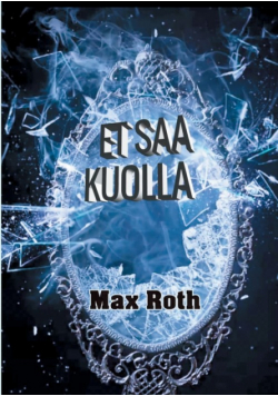 Et saa kuolla