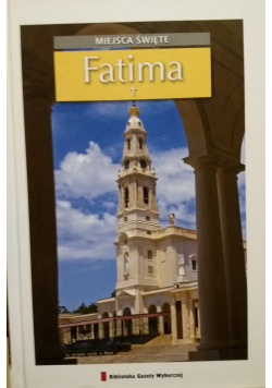 Fatima Miejsca święte
