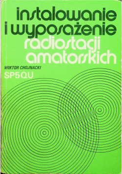 Instalowanie i wyposażenie radiostacji amatorskich