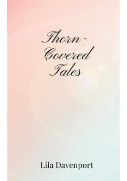 Thorn-Covered Tales