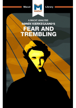 An Analysis of Soren Kierkegaard's Fear and Trembling