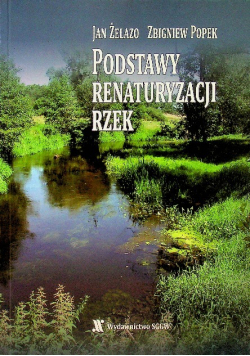 Podstawy renaturyzacji rzek