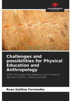 Challenges and possibilities for Physical Education and Anthropology